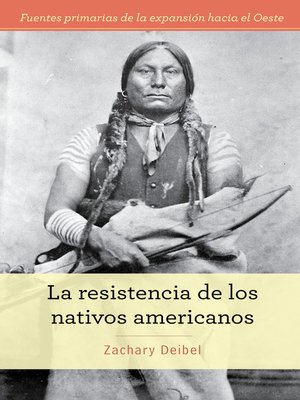 cover image of La resistencia de los nativos americanos (Native American Resistance)
